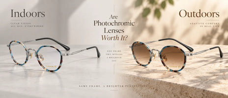 Are Transition Lenses Worth It? Pros, Cons, Cost & What to Know